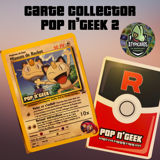 Carte collector Pokemon POP N’GEEK TCG custom