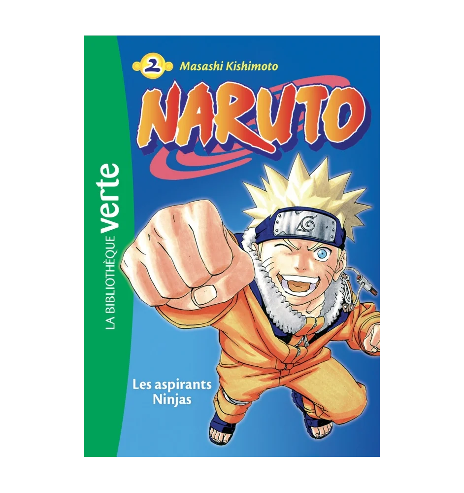 Naruto bibliothèque verte tome 2