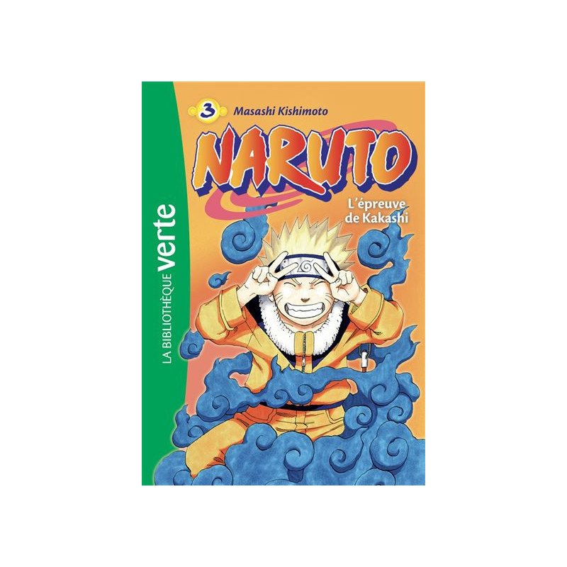 Naruto bibliothèque verte tome 3