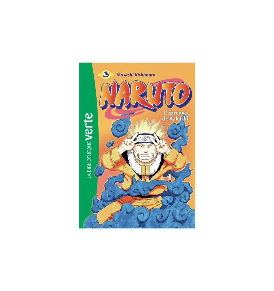 Naruto bibliothèque verte tome 3