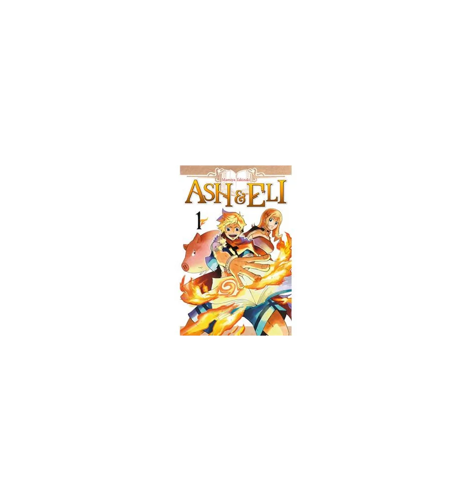 Maga Ash et Eli tome 1