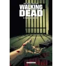 Livre the Walking Dead Tome 3 sains et saufs