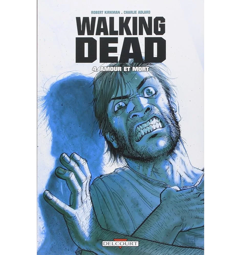 Livre the Walking Dead Tome 4 amour et mort