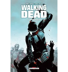 Livre the Walking Dead Tome 5 Monstrueux