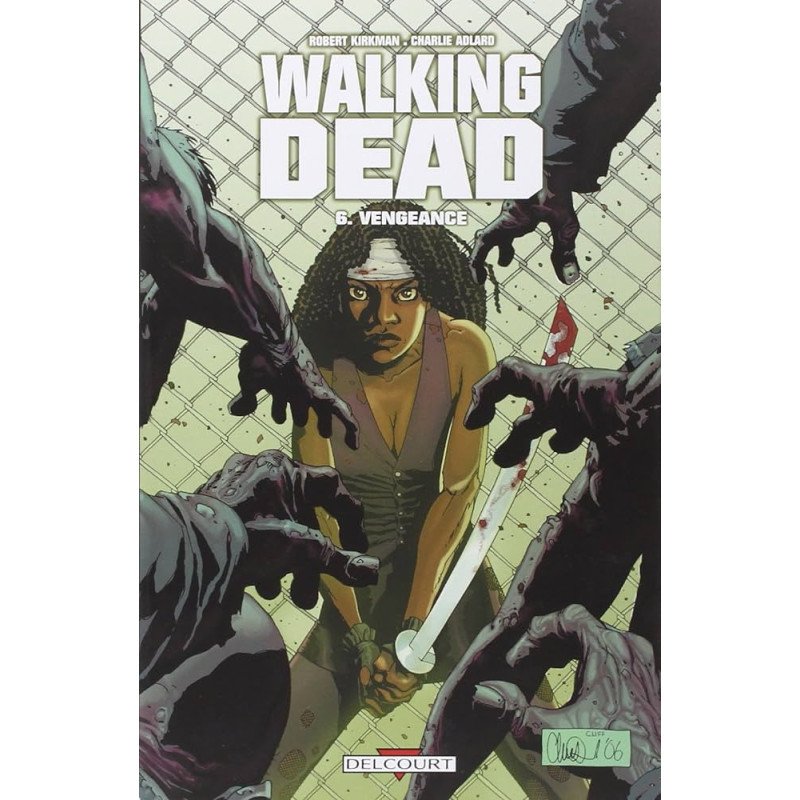 Livre the Walking Dead Tome 6 Vengeance