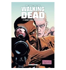 Livre the Walking Dead Tome 7 Dans l'oeil du cyclone