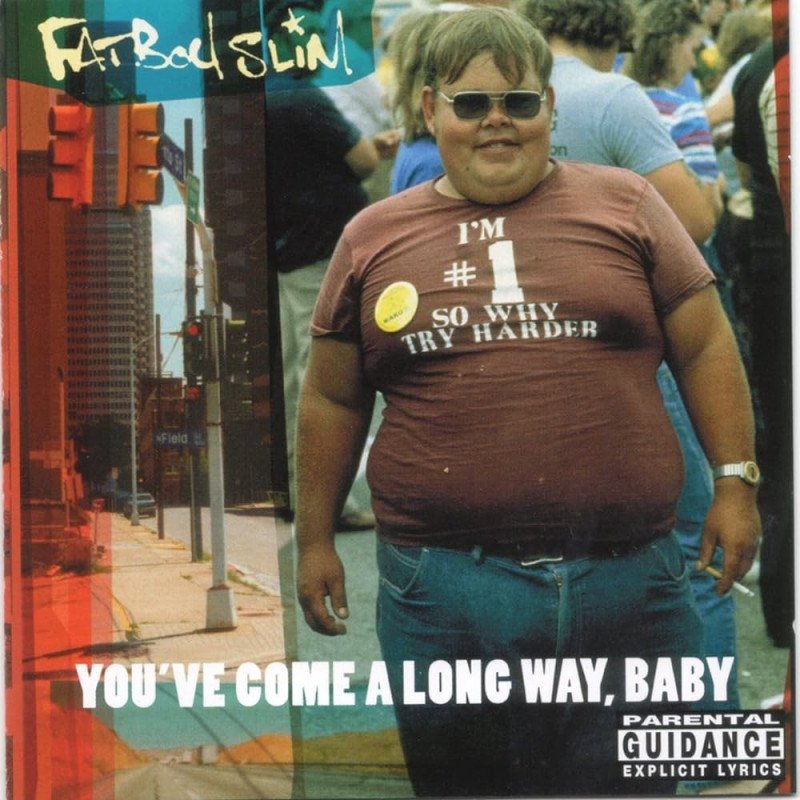 CD Fatboy Slim You've Come A Long Way Baby