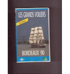VHS Bordeaux les grands voiliers