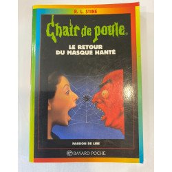 Chair de Poule tome 23 le retour du masque hanté