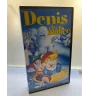 VHS Denis la malice