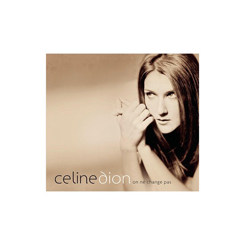 CD Celine Dion on ne change pas