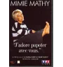 VHS Mimie Mathy j'adore papoter avec vous