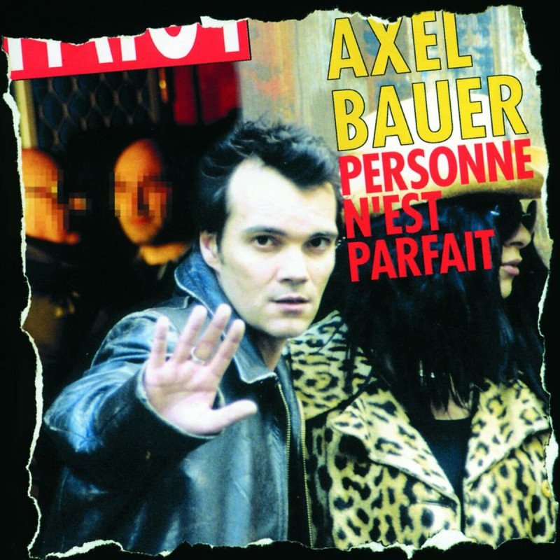 CD Axel Bauer Personne N'est Parfait