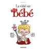 BD La vérité sur les bébés Le retour