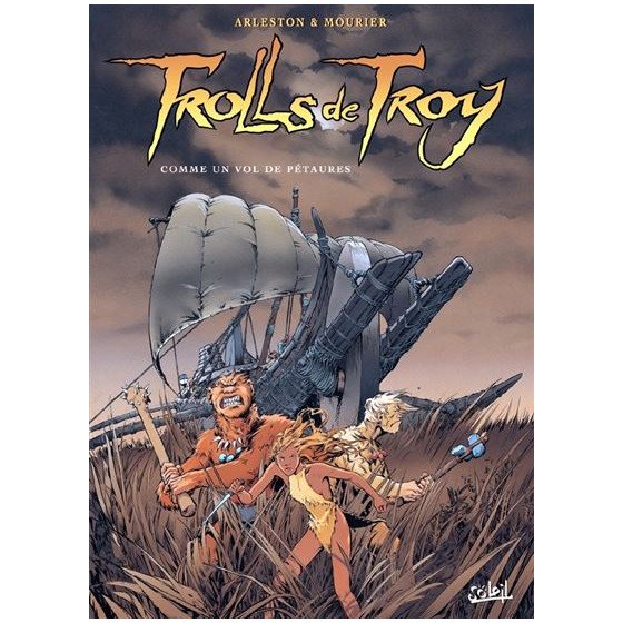 BD Trolls De Troy Tome 3 Comme Un Vol De Pétaures