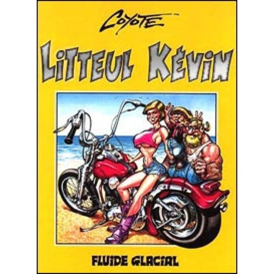 BD Coyote Litteul Kevin Tome 1 Fluide Glacial 1999