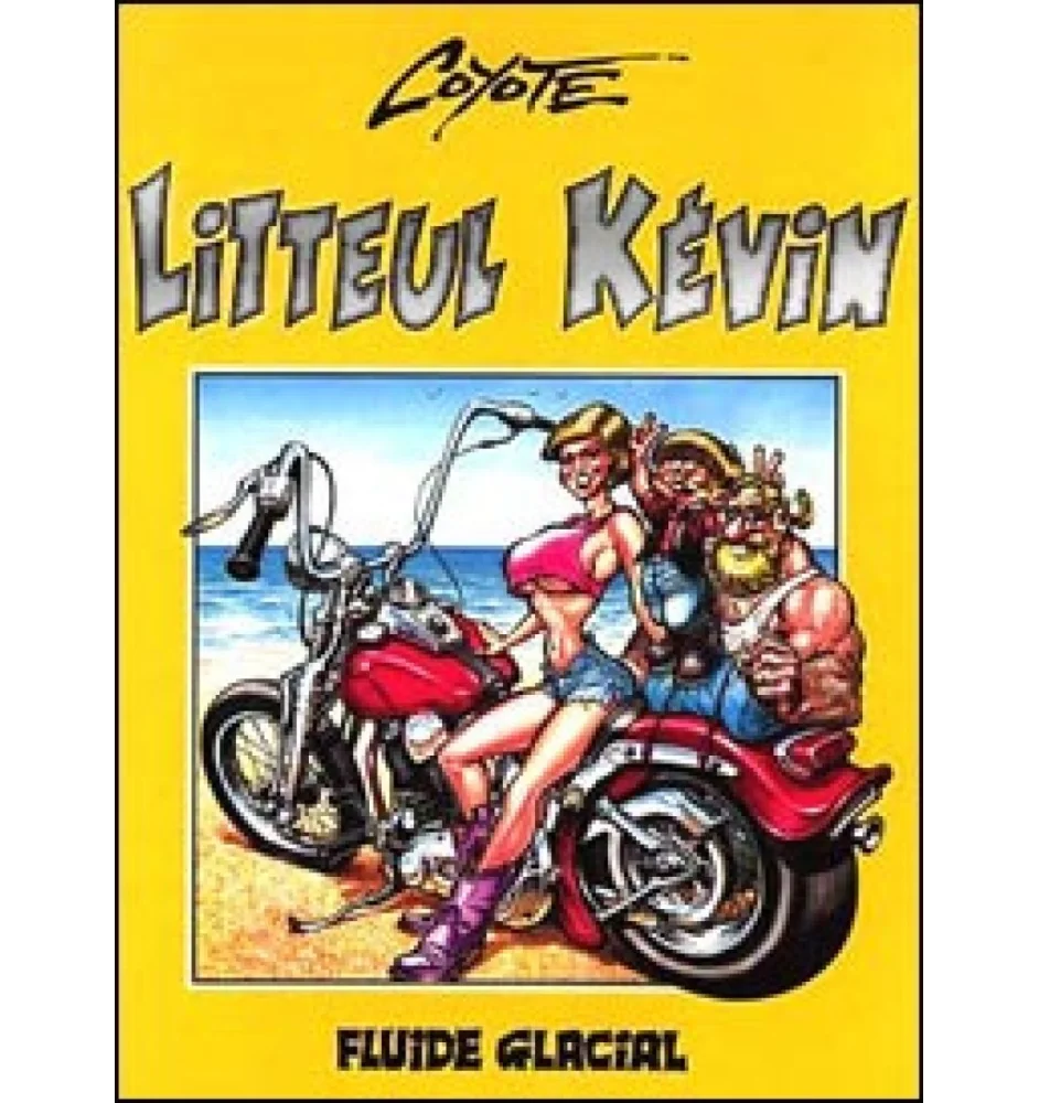 BD Coyote Litteul Kevin Tome 1 Fluide Glacial 1999