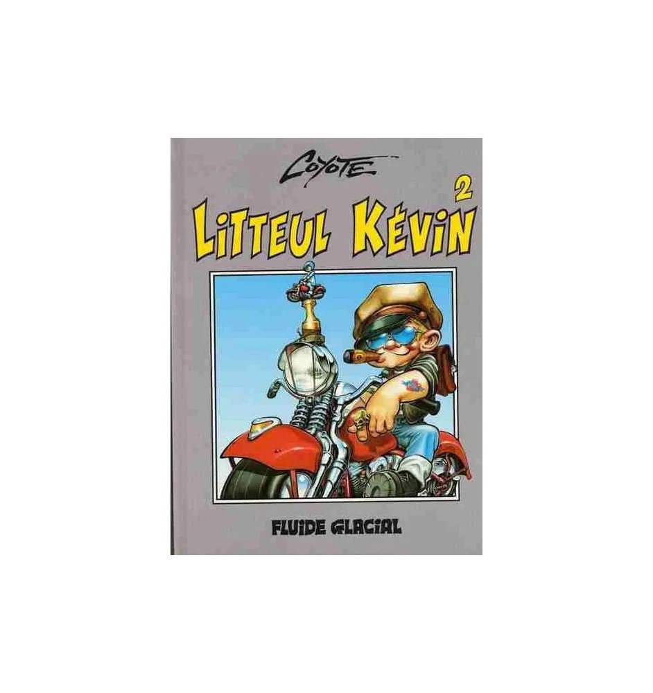 BD Coyote Litteul Kevin Tome 2 Fluide Glacial