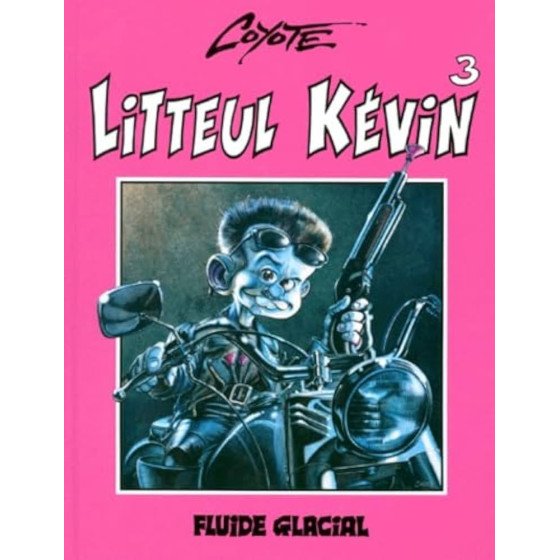 BD Coyote Litteul Kevin Tome 3 Fluide Glacial