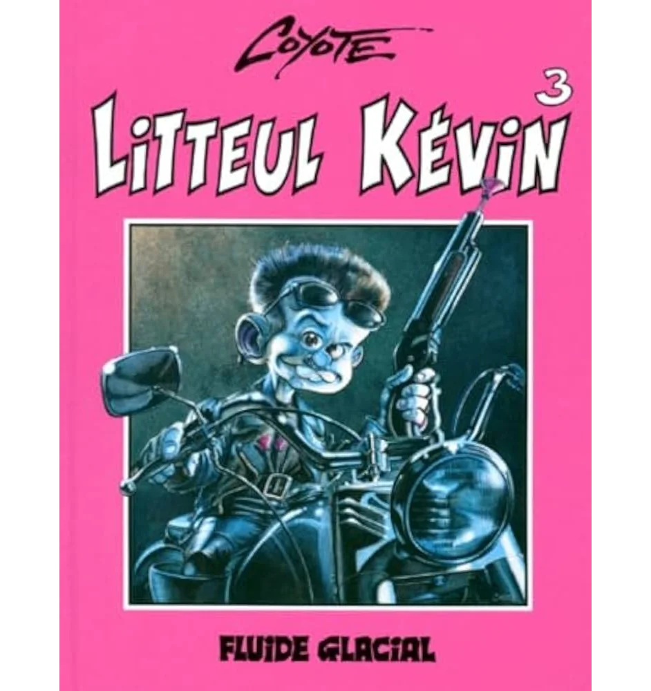 BD Coyote Litteul Kevin Tome 3 Fluide Glacial