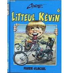 BD Coyote Litteul Kevin Tome 4 Fluide Glacial