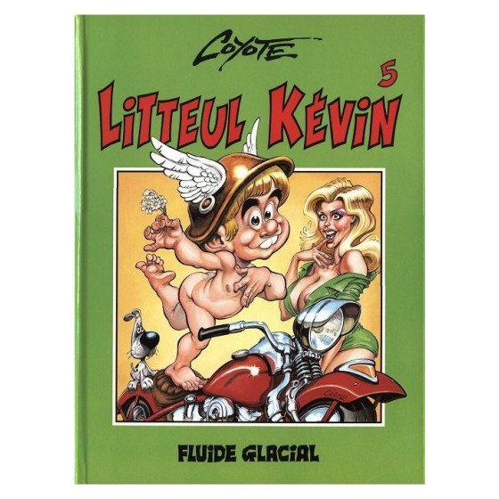 BD Coyote Litteul Kevin Tome 5 Fluide Glacial