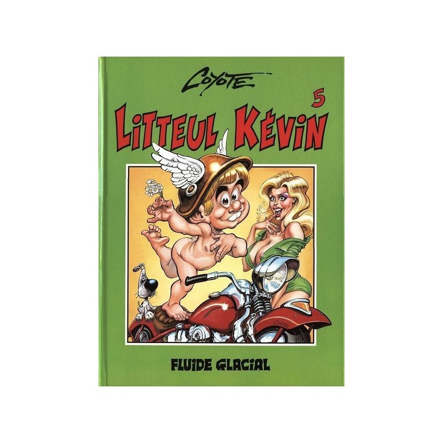 BD Coyote Litteul Kevin Tome 5 Fluide Glacial