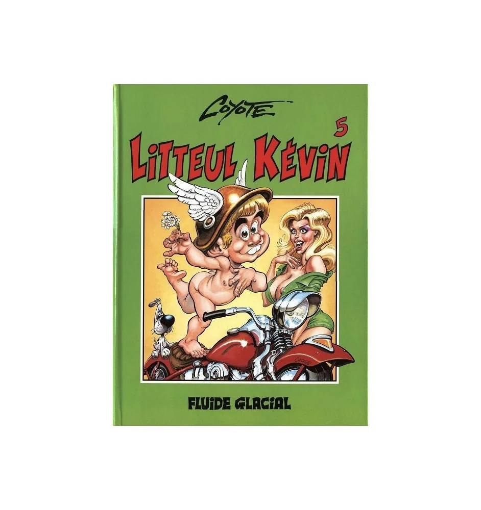 BD Coyote Litteul Kevin Tome 5 Fluide Glacial