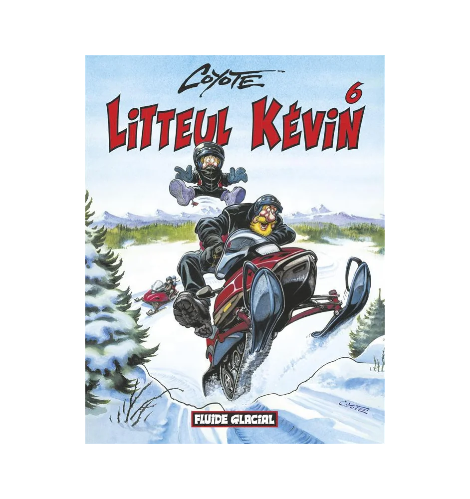 BD Coyote Litteul Kevin Tome 6 Fluide Glacial