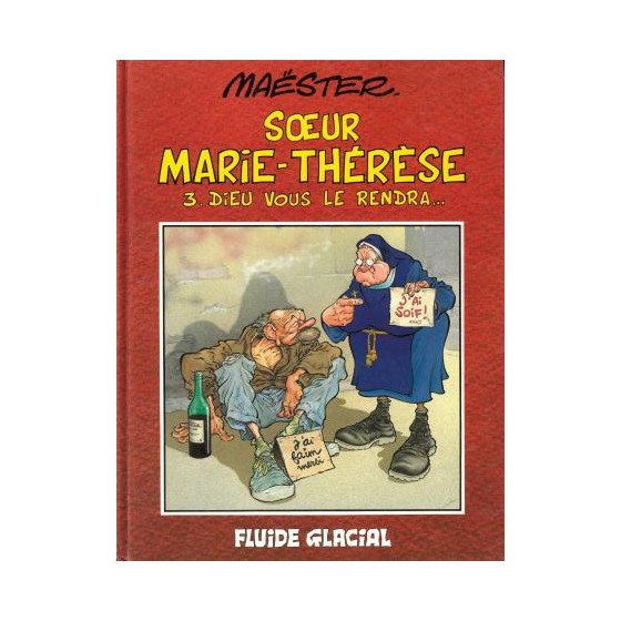 BD Maester Soeur Marie-Thérèse Tome 3 Dieu Vous Le Rendra