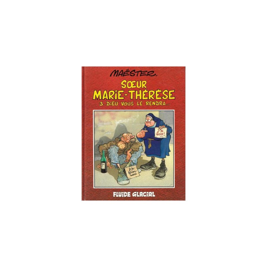 BD Maester Soeur Marie-Thérèse Tome 3 Dieu Vous Le Rendra