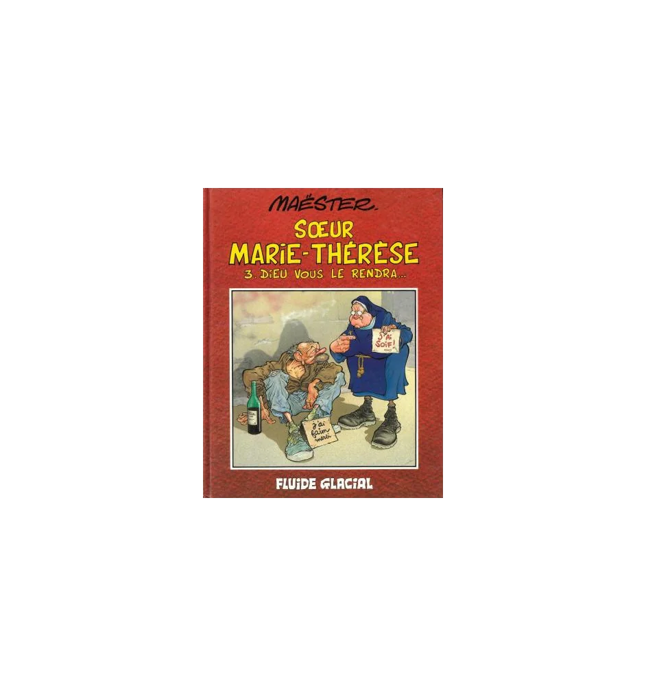 BD Maester Soeur Marie-Thérèse Tome 3 Dieu Vous Le Rendra