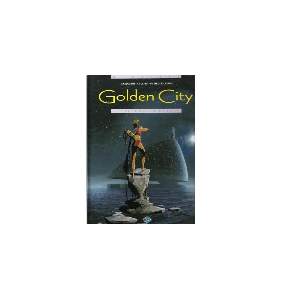 BD Golden City Tome 1 Pilleurs D'épaves