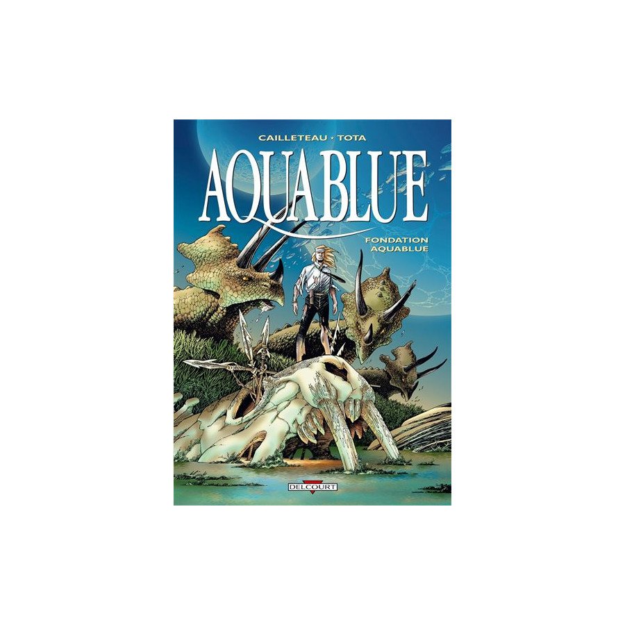 BD Aquablue Tome 8 Fondation Aquablue