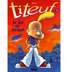 BD Titeuf Tome 9 La Loi Du Préau