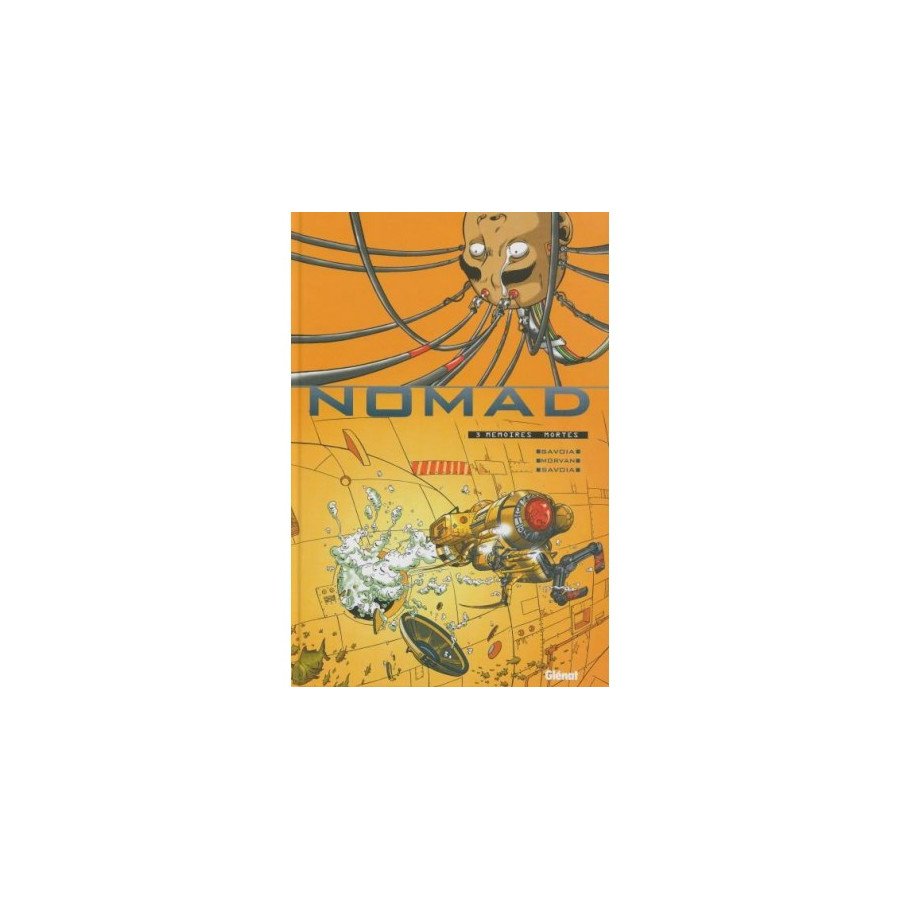 BD Nomad Tome 3 Mémoires Mortes