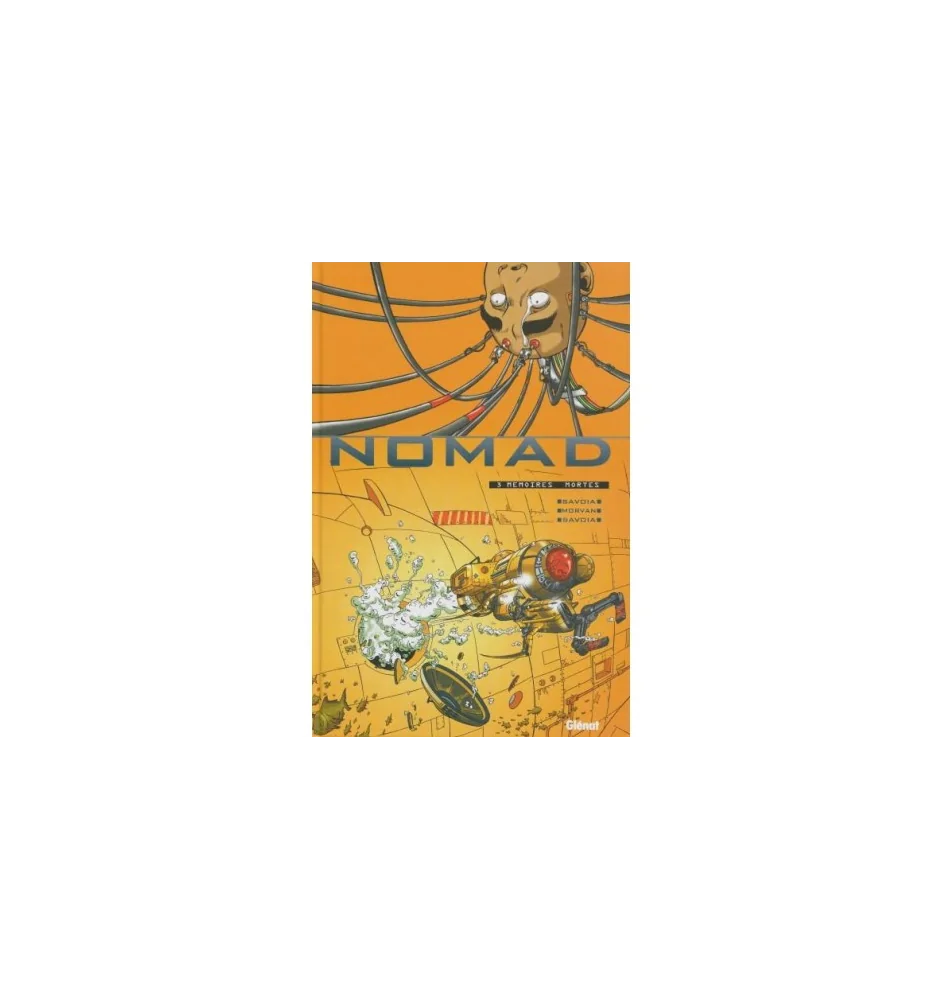 BD Nomad Tome 3 Mémoires Mortes