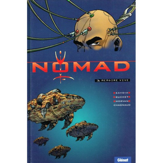 BD Nomad Tome 1 Mémoire Vive