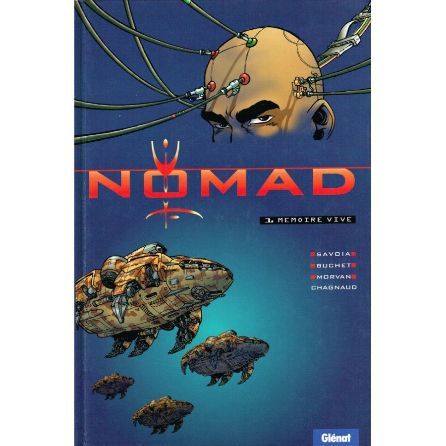 BD Nomad Tome 1 Mémoire Vive