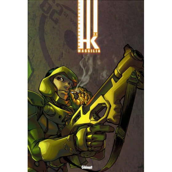 BD H.K Cycle 2 Tome 1 Massilia