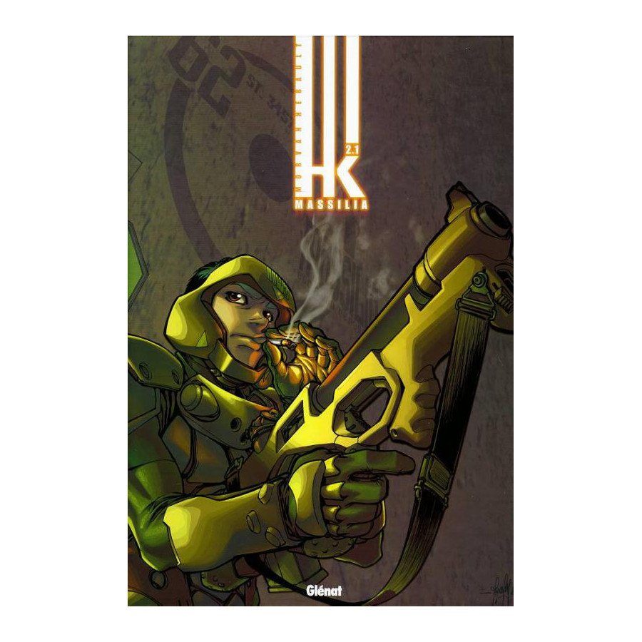 BD H.K Cycle 2 Tome 1 Massilia