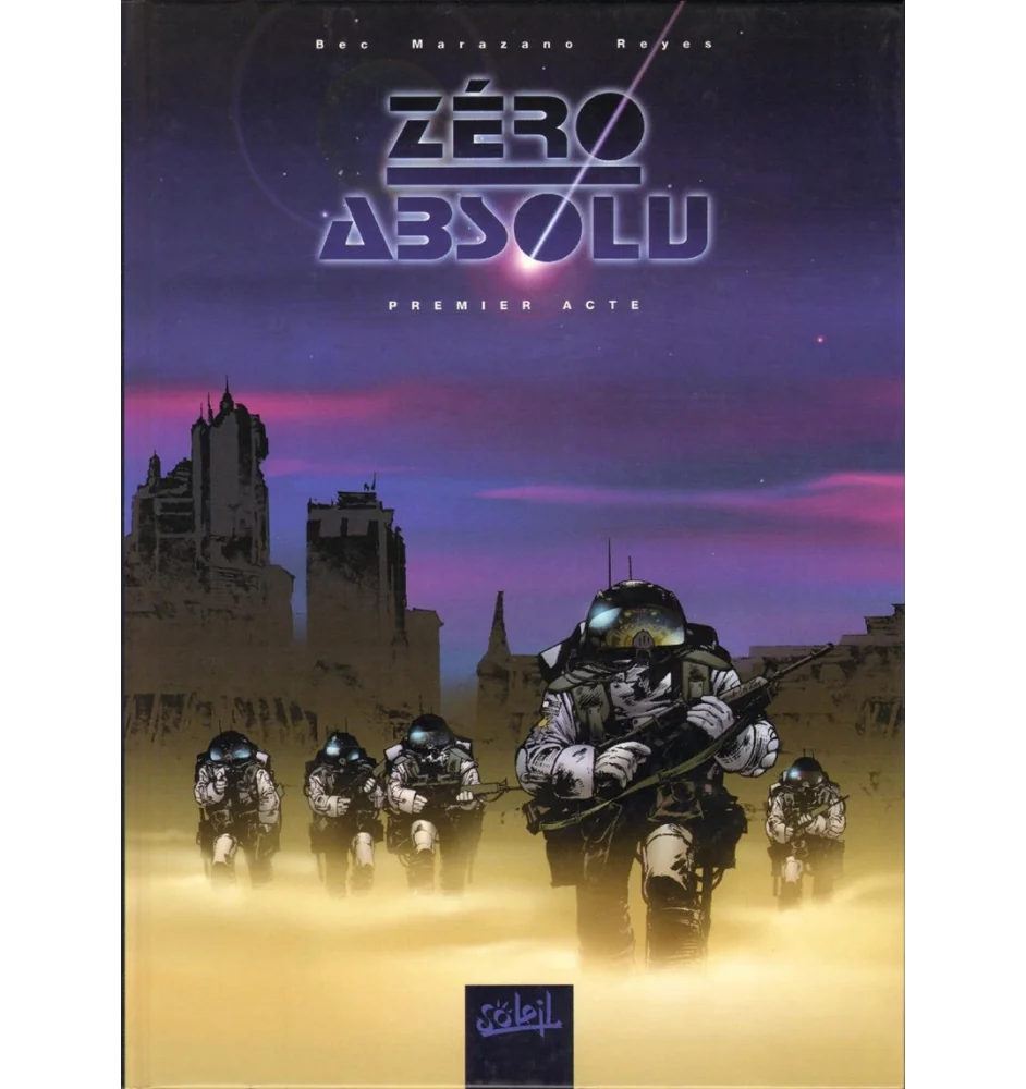 BD Zéro Absolu Tome 1 Premier Acte