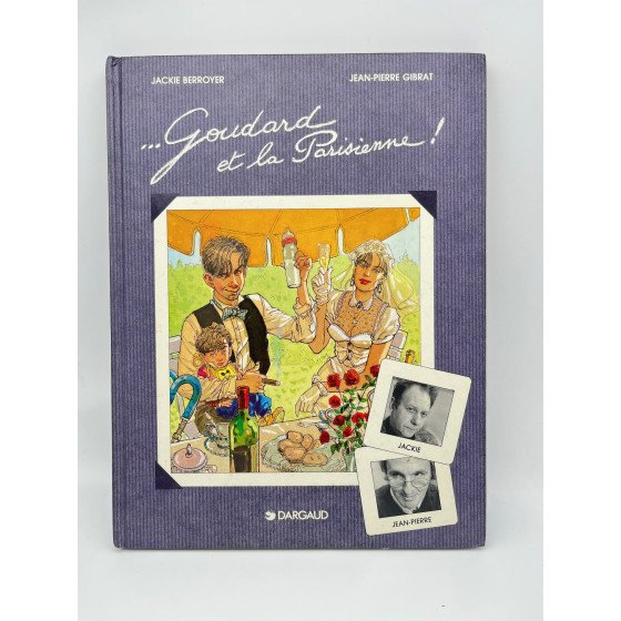 BD Goudard Et La Parisienne Gibrat Dédicacé