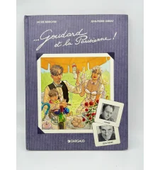 BD Goudard Et La Parisienne Gibrat Dédicacé