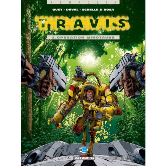 BD Travis Tome 2 Opération Minotaure