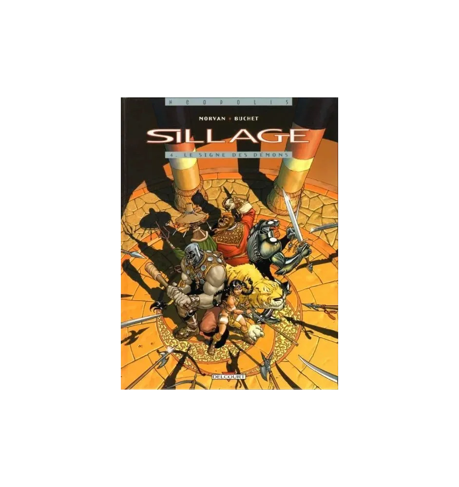 Sillage Tome 4 Le Signe Des Démons
