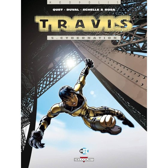 BD Travis Tome 5 Cybernation