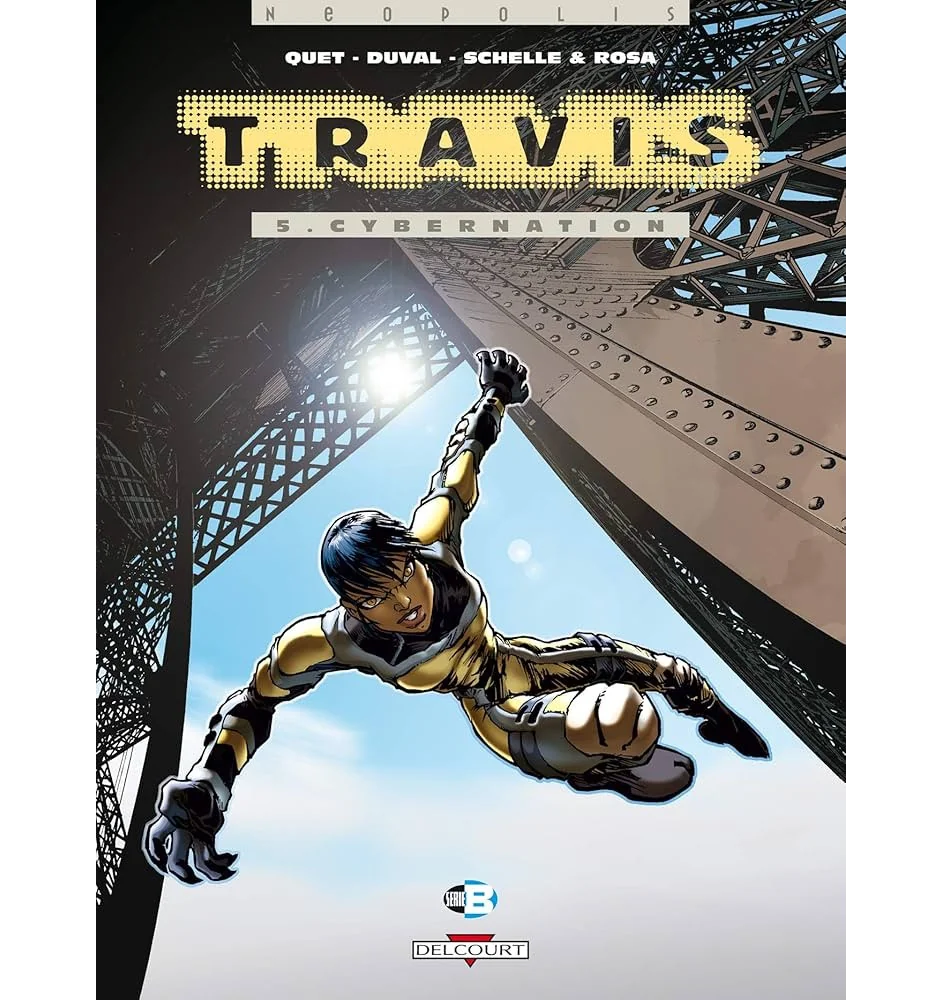 BD Travis Tome 5 Cybernation