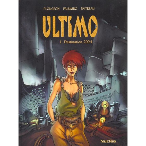 BD Ultimo Tome 1 Destination 2024
