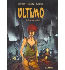 BD Ultimo Tome 1 Destination 2024